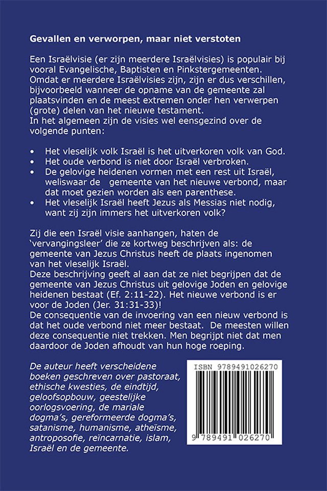 Gevallen en verworpen, maar niet verstoten