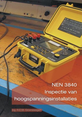 Inspectie van hoogspanningsinstallaties NEN 3840