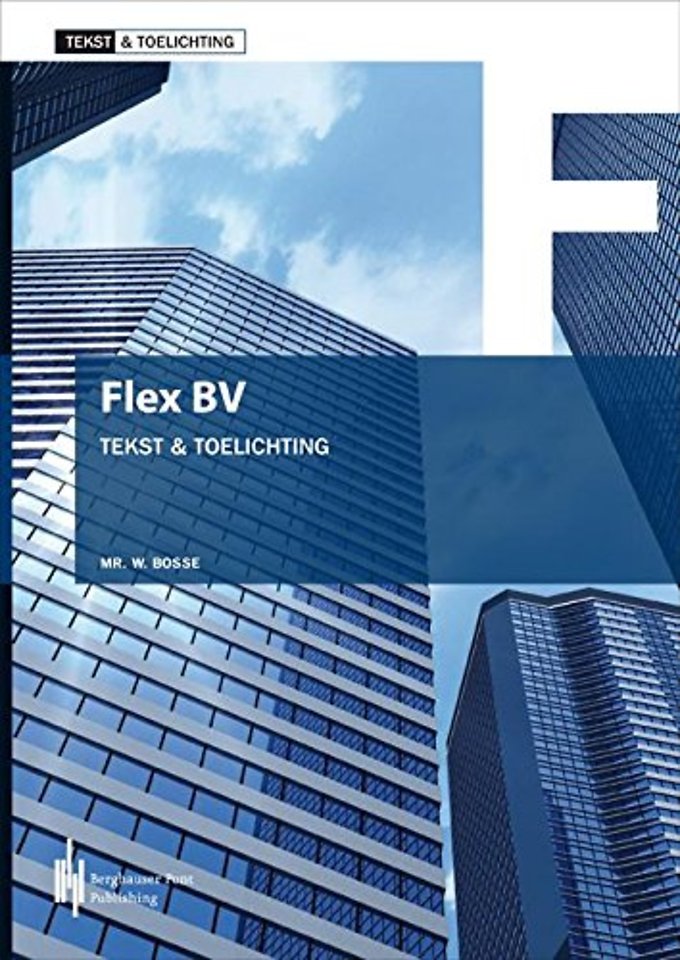 Flex BV Tekst & Toelichting