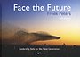 Face the Future Face the Future