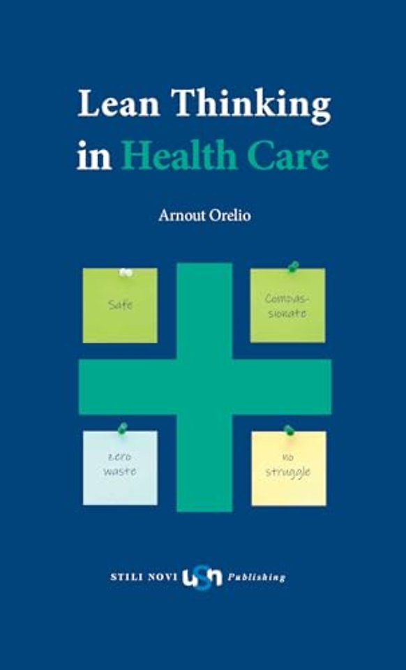 Lean Thinking in Health Care