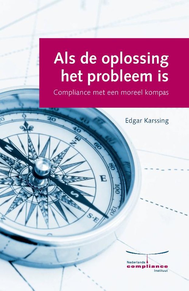 Als de oplossing het probleem is Als de oplossing het probleem is