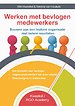 Werken met bevlogen medewerkers Werken met bevlogen medewerkers