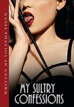My sultry confessions