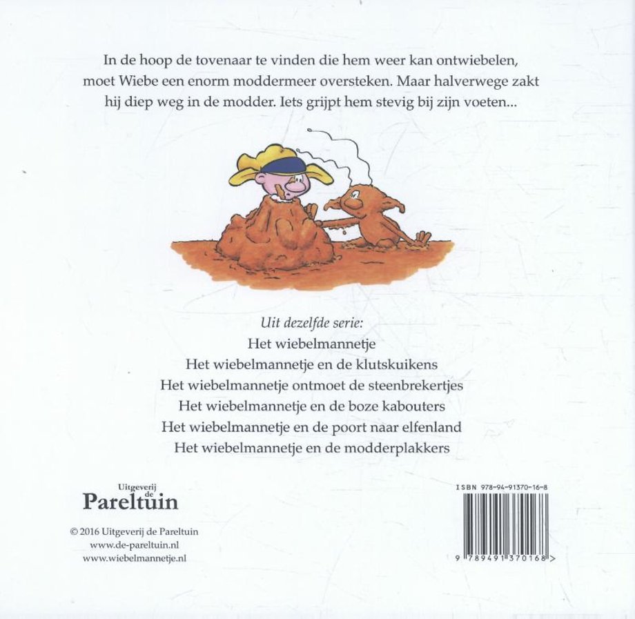 Het wiebelmannetje en de modderplakkers