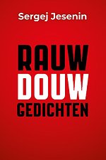 Rauwdouw gedichten Rauwdouw gedichten