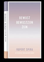 Bewust bewustzijn zijn