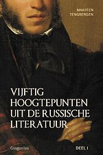 Vijftig hoogtepunten uit de Russische literatuur Deel 1: 19e eeuw