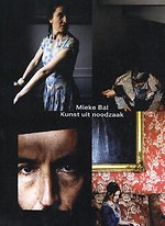 Kunst uit noodzaak Kunst uit noodzaak