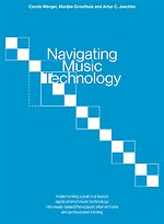 Navigating Music Technology