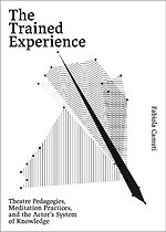 The Trained Experience