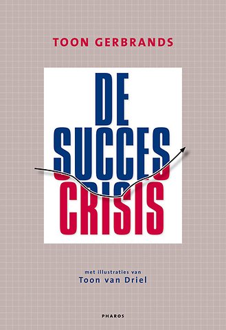 De succescrisis