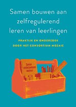 Samen bouwen aan zelfregulerend leren van leerlingen