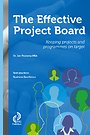 The Effective Project Board The Effective Project Board