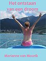 Het ontstaan van een droom Het ontstaan van een droom