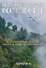 De Surinaamse Connectie De Surinaamse Connectie