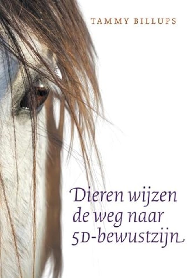 Dieren wijzen de weg naar 5D-bewustzijn