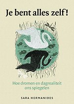 Je bent alles zelf!