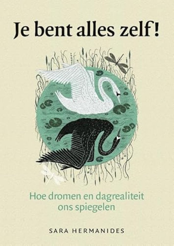 Je bent alles zelf!