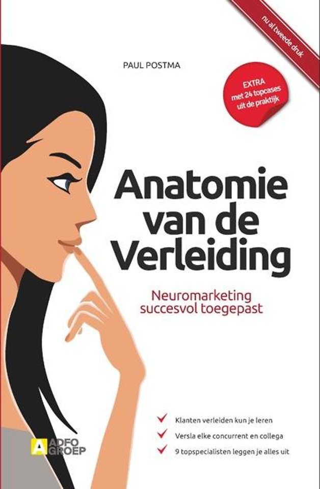 Anatomie van de Verleiding - Neuromarketing succesvol toegepast Anatomie van de Verleiding - Neuromarketing succesvol toegepast