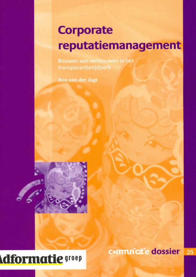 Corporate reputatiemanagement (Heruitgave 2004)