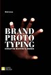 Brand Prototyping (Heruitgave)
