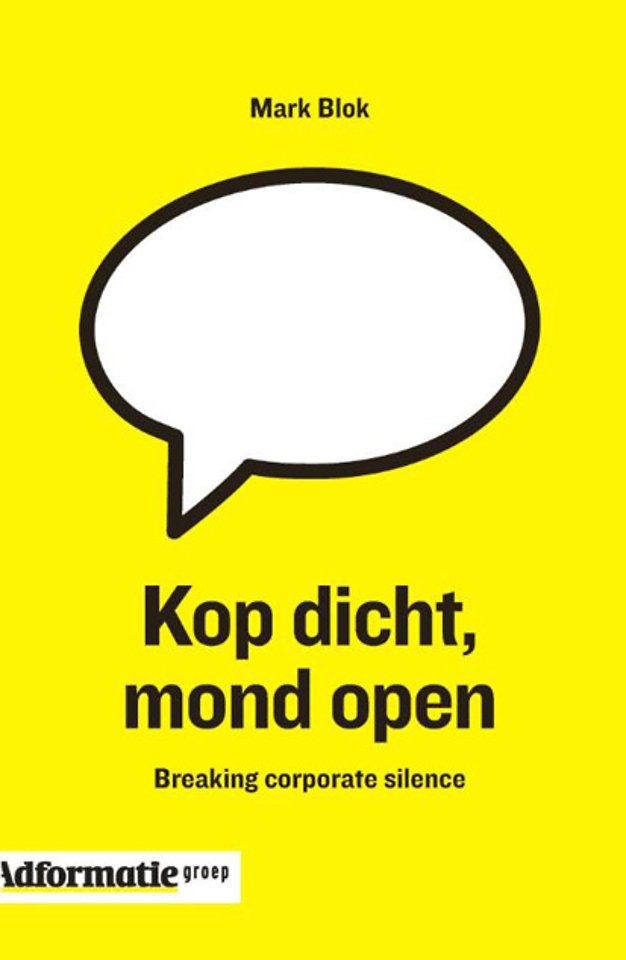 Kop dicht, mond open Kop dicht, mond open