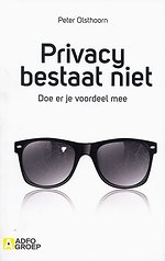 Privacy bestaat niet
