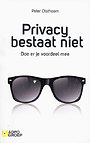 Privacy bestaat niet Privacy bestaat niet