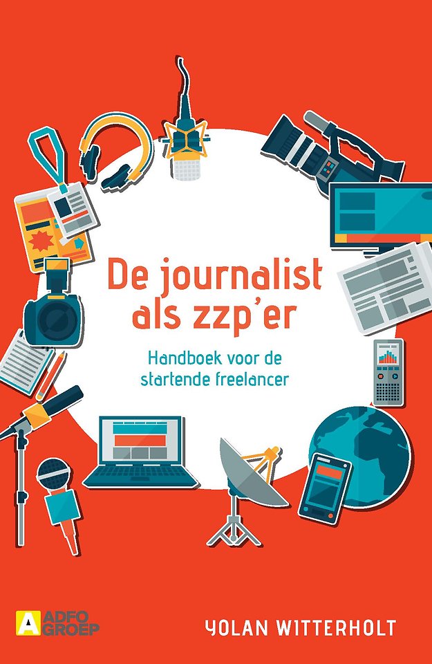 De journalist als zzp'er De journalist als zzp'er