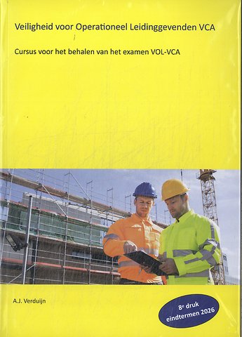 Veiligheid voor Operationeel Leidinggevenden VCA