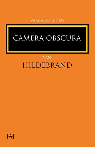 Verhalen uit de Camera Obscura van Hildebrand