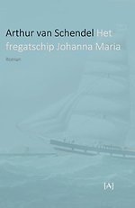 Het fregatschip Johanna Maria