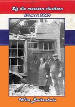 Zij die moesten vluchten, 10 mei 1940