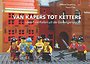 Van kapers tot ketters Van kapers tot ketters
