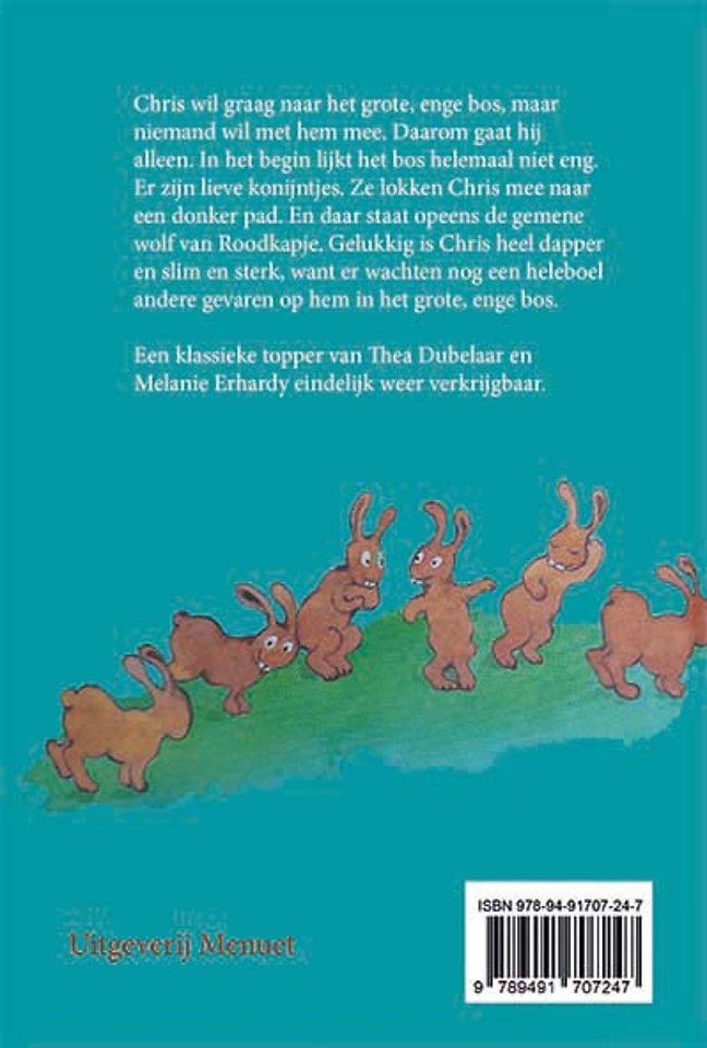 Dappere Chris in het enge bos