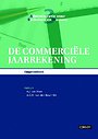 De commerciële jaarrekening De commerciële jaarrekening