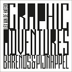 Graphic Adventures - Barends & Pijnappel