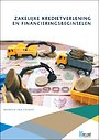 Zakelijke kredietverlening en financieringsbeginselen Zakelijke kredietverlening en financieringsbeginselen