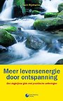 Meer levensenergie door ontspanning Meer levensenergie door ontspanning
