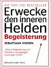 Begeisterung - Erwecke den Inneren Helden Begeisterung - Erwecke den Inneren Helden