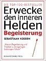 Begeisterung - Erwecke den Inneren Helden