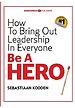 Be A HERO