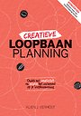 Creatieve loopbaanplanning Creatieve loopbaanplanning