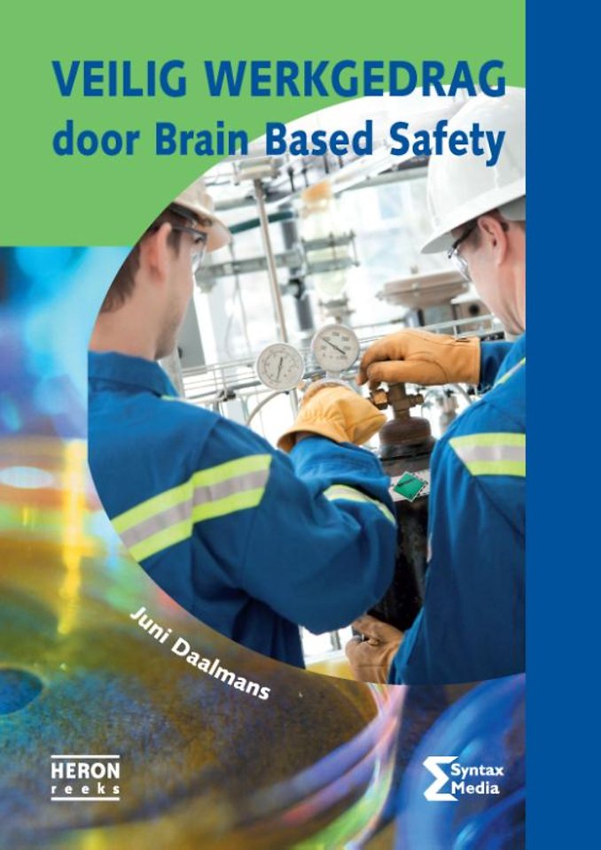 Veilig werkgedrag door brain based safety