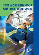 Safe work behaviour with brain based safety Safe work behaviour with brain based safety