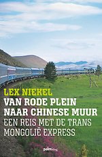 Van Rode Plein naar Chinese Muur Van Rode Plein naar Chinese Muur