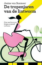 De tropenjaren van de lintworm