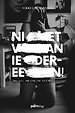 Niet van iedereen Niet van iedereen