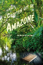 Groeten uit de Amazone